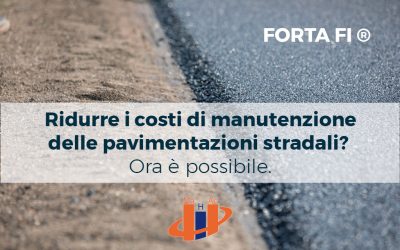 Efficace soluzione per ridurre i costi di manutenzione delle pavimentazioni stradali